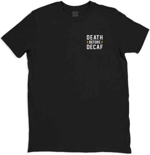 Death Before Decaf T-Shirt