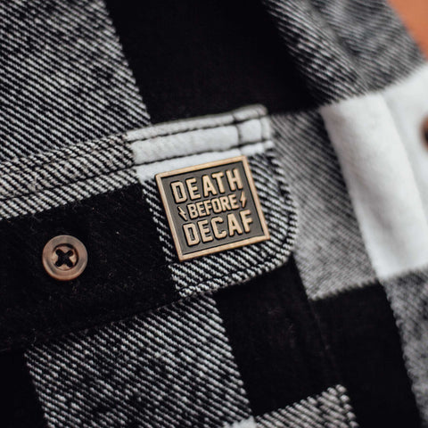 Death Before Decaf Pin